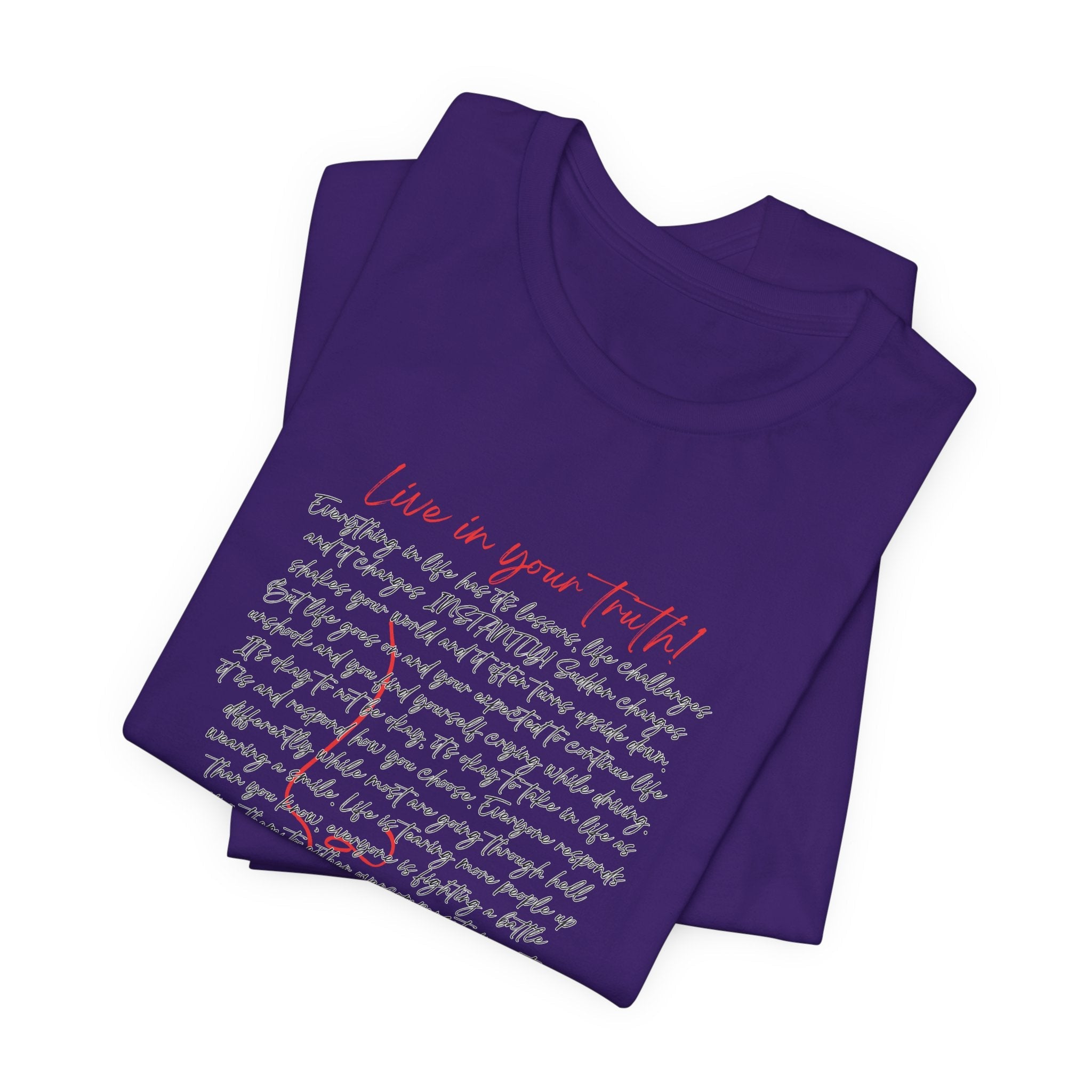 Live In Your Truth T-Shirt